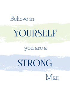 Believe in Yourself,...