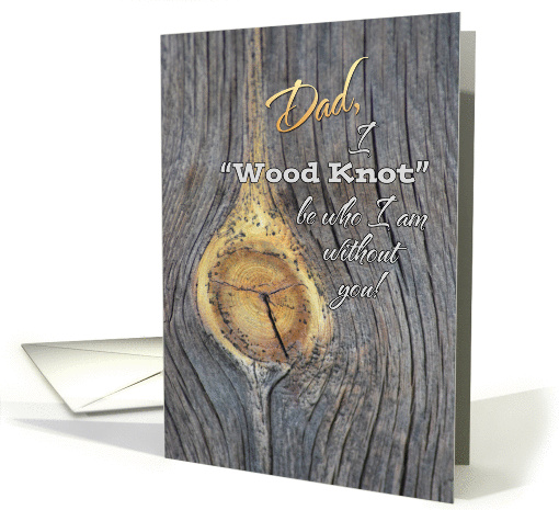 Father's Day Wood Knot card (1287082)