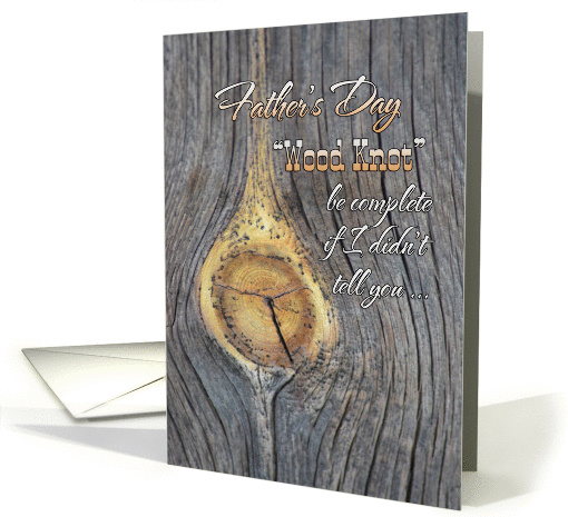 You're Like a Son to Me Father's Day Wood Knot card (1287498)