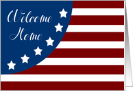 Military Welcome Home Stars and Stripes card