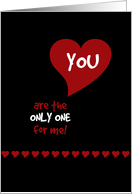 YOU are the Only One for Me, I Love You, Red Hearts card