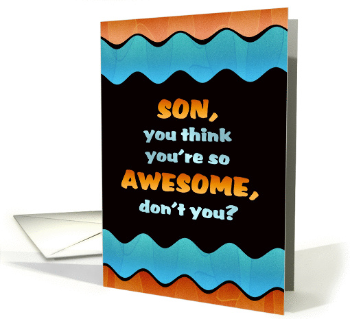 Awesome Birthday for Son card (1300654)