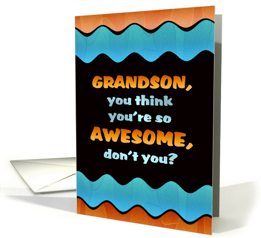 Awesome Grandson Birthday card (1300656)