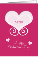 Happy Valentine’s Day for Mom Pink Hearts card