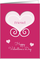 Happy Valentine’s Day for Friend Pink Hearts card