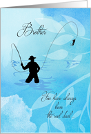 Father’s Day for Brother - Fly Fisherman card