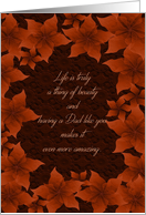 Thanksgiving for Dad - Life is Truly a Thing of Beauty card