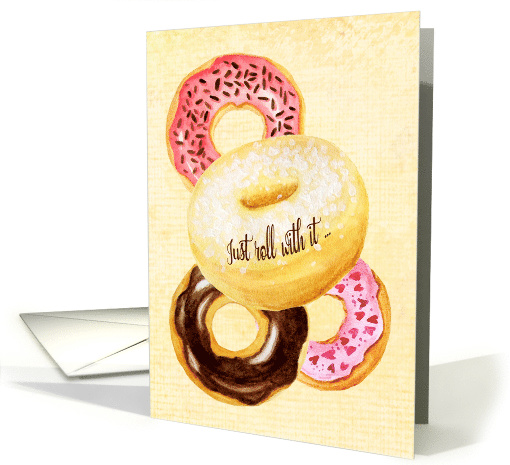 Happy Birthday Donuts Just Roll With It card (1484376)