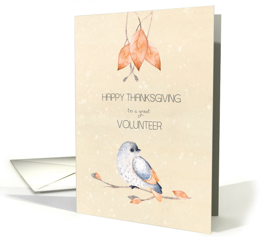 Happy Thanksgiving for Volunteer Blessings Autumn Leaves and Bird card