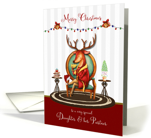 Christmas for Daughter and Partner The Buck Stops Here Reindeer card