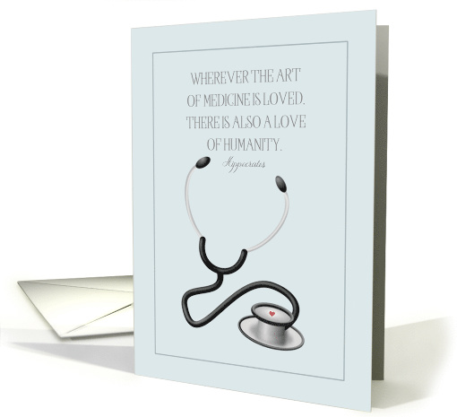 Happy Doctors' Day Hippocrates Quote Stethoscope with Heart card