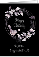 Wife Birthday Watercolor Bird Butterflies and Flowers card