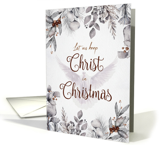 Let Us Keep Christ in Christmas with Dove Religious Christmas card