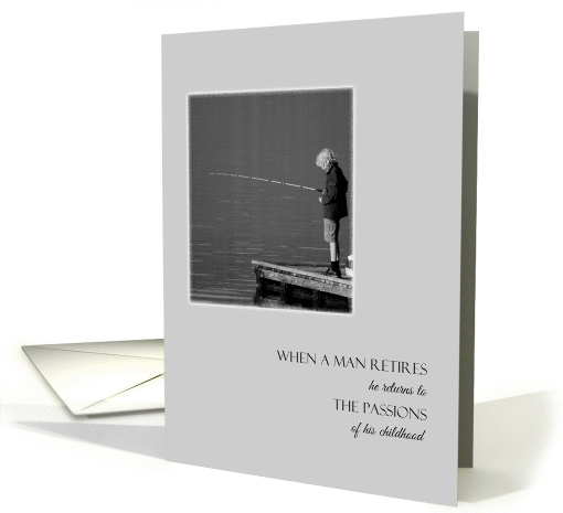 Retirement Congratulations ~ Little Boy Fishing card (908371)