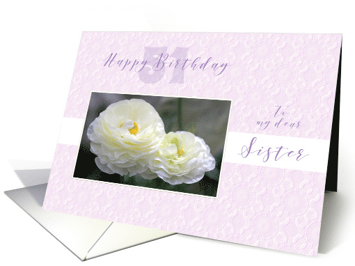 Sister 51st Birthday White Flowers card (925325)