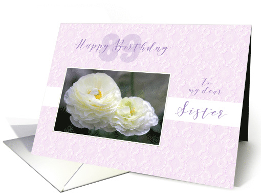 For Sister 89th Birthday White Flowers card (925383)