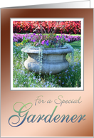 Happy Birthday to a Special Gardener ~ Urn Full of Flowers card