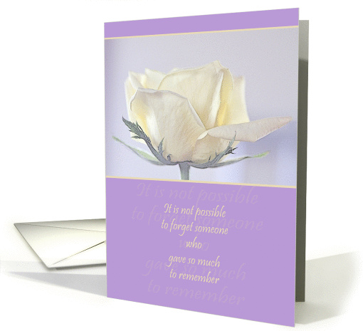 Sympathy ~ It is not Possible to Forget Someone ~ Sketched Rose card