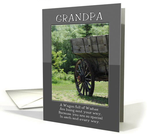 Father's Day for Grandpa Wagon Full of Wishes card (930185)