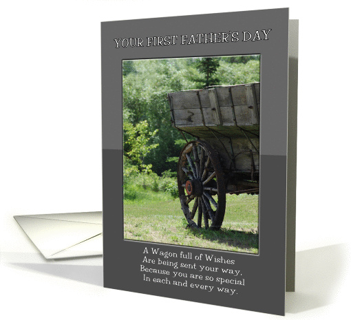 Happy First Father's Day Wagon Full of Wishes card (930224)