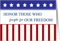 Memorial Day Honor Those Who Fought for our Freedom Stars and Stripes card