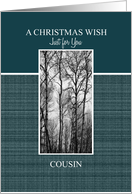 A Christmas Wish to Cousin Black and White Treescape card