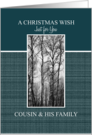 A Christmas Wish to Cousin & his Family Black and White Treescape card