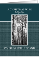 A Christmas Wish to Cousin & Her Husband Black and White Treescape card