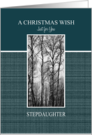 A Christmas Wish for Stepdaughter Black and White Treescape card