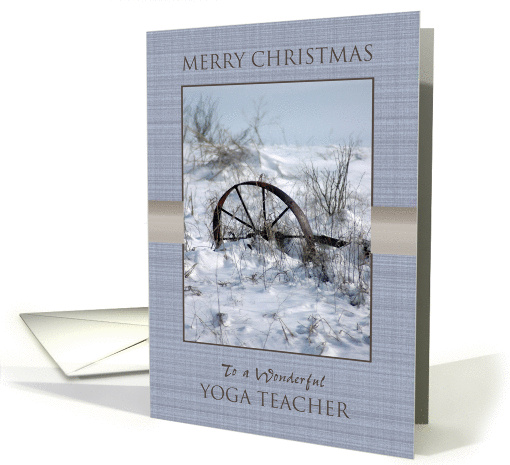 Merry Christmas to Yoga Teacher ~ Farm Implement in the Snow card