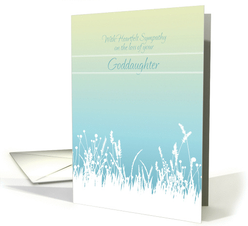 Sympathy Loss of Goddaughter Soft Grasses card (944882)
