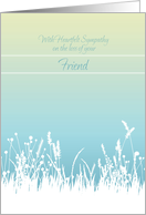 Sympathy Loss of Friend Soft Grasses card