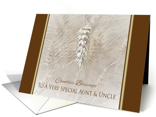 Thanksgiving Wheat To Aunt & Uncle ~ Countless Blessings card (960883)