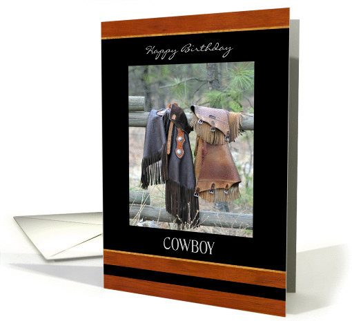 Happy Birthday Cowboy ~ Leather Chaps on the Fence card (975603)
