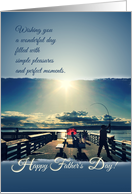 Fishing on the Pier - Happy Father’s Day Card