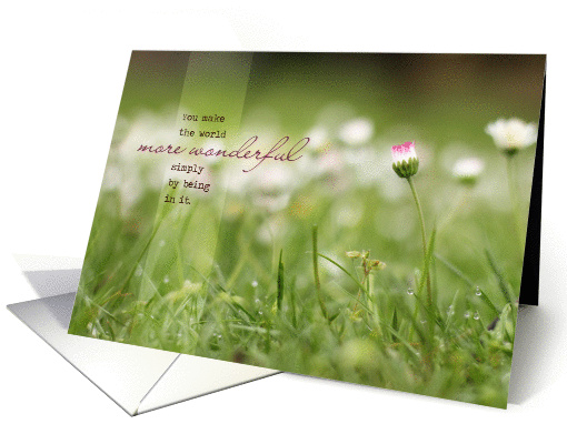 You Make the World More Wonderful - Pink Daisy card (1377912)