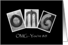 80th Birthday OMG Alphabet Art card