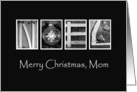 Mom - Christmas - Noel - Alphabet Art card