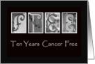 10 Years - Cancer Free - Anniversary - Alphabet Art card