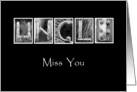 Uncle - Miss You - Alphabet Art card