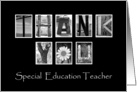 Special Education Teacher - Thank You - Alphabet Art card