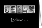 Jesus - Believe - Christmas - Alphabet Art card