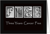3 Years - Cancer Free - Anniversary - Alphabet Art card