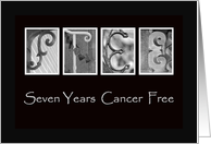 7 Years - Cancer Free - Anniversary - Alphabet Art card