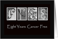 8 Years - Cancer Free - Anniversary - Alphabet Art card