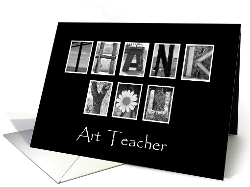 Art Teacher - Teacher Appreciation Day - Alphabet Art card (922353)