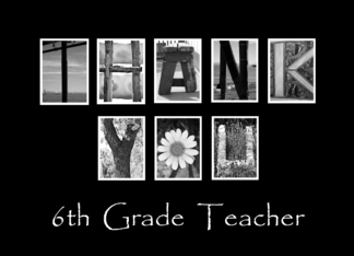 6th Grade Teacher - Thank You - Alphabet Art