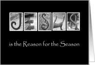 Jesus is the reason...
