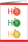 ’Ho Ho Ho’, Colorful Ornaments card