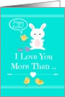 Let that little person know you love them more than any bunny else! card